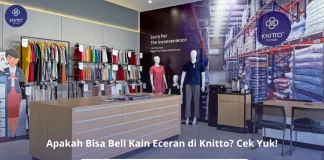Ingin Beli Kain Knitto Tanpa Minimal Besar? Mulai Beli Ecer dari 1 Kilogram Apakah Bisa Beli Kain Eceran di Knitto Cek Yuk!