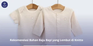 Apa Bahan yang Paling Cocok untuk Baju Bayi atau Anak Kecil? Cek Yuk! Bahan Baju Bayi