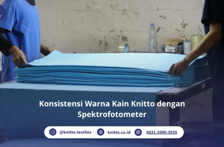 Spektrofotometer Knitto: Rahasia di Balik Warna Kain yang Selalu Konsisten Inspeksi kain sebelum proses spektro