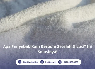 Apa Penyebab Kain Berbulu Setelah Dicuci? Ini Penjelasan dan Solusinya! Mengapa Kain Berbulu? Ini Penjelasannya