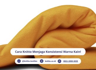 Ini Loh Cara Knitto Menjaga Konsistensi Warna Kain. QC Super Ketat! warna kain