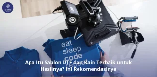 Apa Bahan Kaos Terbaik Agar Hasil Lebih Maksimal Untuk Sablon DTF? Ini Rekomendasinya Apa Itu Sablon DTF? Ini Rekomendasi Kainnya!
