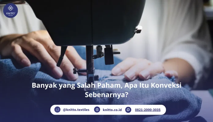 Apa Itu Konveksi? Ini Penjelasannya