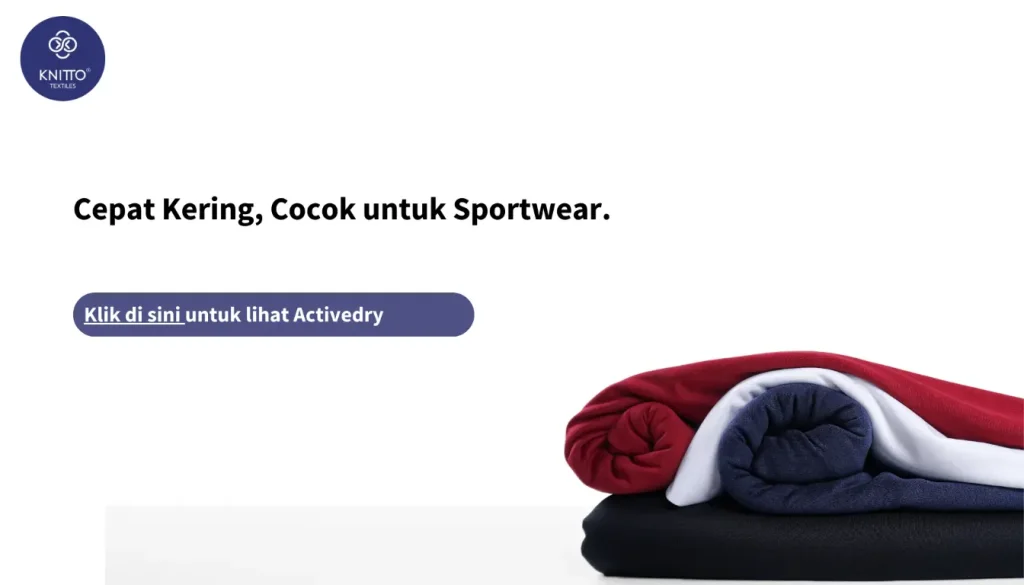 Polyester Activedry Knitto, Bahan Alternatif Bahan Milano