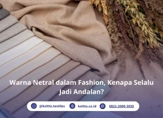 Kenapa Warna Netral Selalu Cocok untuk Fashion Apa Pun? warna kalem netral jadi andalan