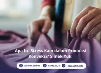 Apa Itu Stress Kain? Konveksi Wajib Tahu! Apa Itu Stress Kain? Simak Penjelasannya