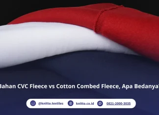 CVC Fleece dan Cotton Combed Fleece, Pilih yang Mana? Bahan CVC Fleece dan Cotton Combed Fleece