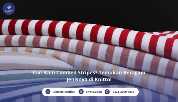 Berbagai Jenis Combed Stripes Knitto