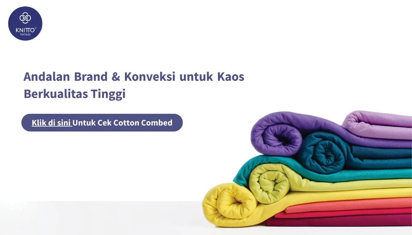 Cotton Combed Bahan Kaos Berkualitas