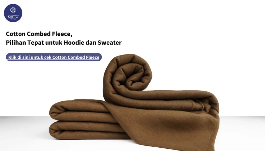 Gramasi Cotton Combed Fleece
