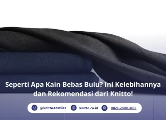 Apa Itu Kain Bebas Bulu? Ini Rekomendasi dari Knitto! Kain Bebas Bulu Cotton Combed Enzywash Knitto