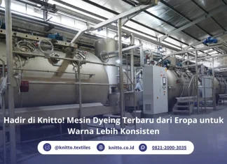 Mesin Dyeing Terbaru di Knitto untuk Standar Warna yang Lebih Presisi Mesin Dyeing Terbaru dari Eropa Kini Hadir di Knitto!