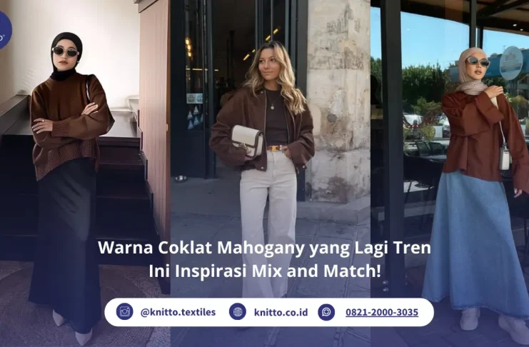 Warna Coklat Mahogany Cocok Dipadukan dengan Warna Apa? Simak Yuk! Mix and Match Outfit Warna Coklat Mahogany