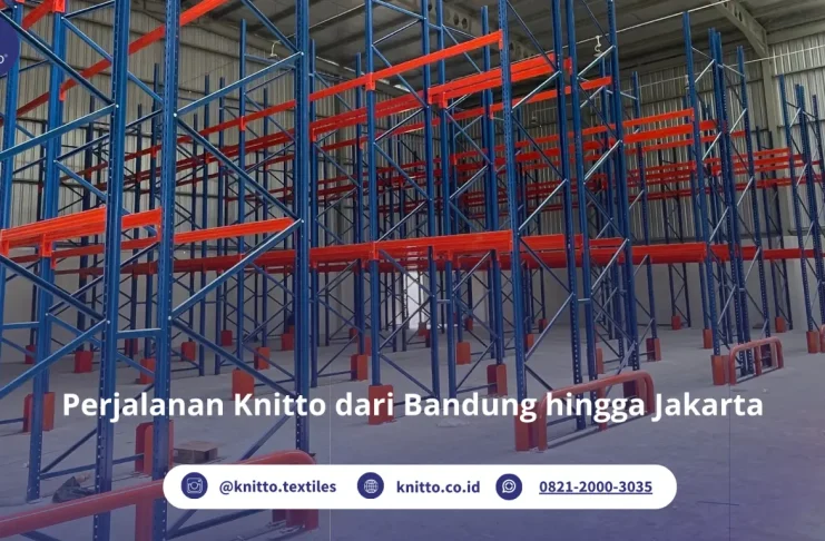 Perjalanan Knitto dari Bandung Hingga Jakarta Toko Bahan Kaos Jakarta, Akan Segera Hadir!
