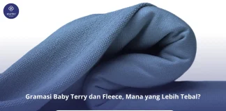 Gramasi Kain Baby Terry dan Fleece untuk Hoodie & Sweater Gramasi Baby Terry Untuk Produk Fashion Hangat Stylish