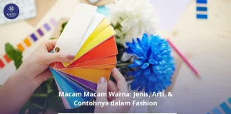 Macam-Macam Warna: Pengertian, Jenis, dan Contohnya Lengkap Macam-Macam Warna