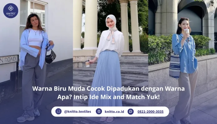 Mix and Match Warna Biru Muda