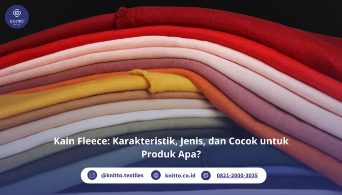 Simak Selengkapnya tentang Kain Fleece