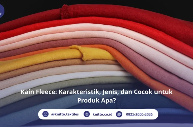 Kain Fleece: Ciri, Jenis, dan Kegunaannya Lengkap Simak Selengkapnya tentang Kain Fleece