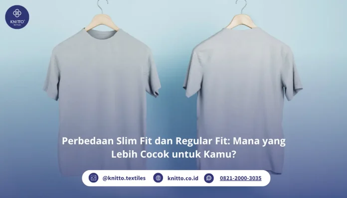 Perbedaan Slim Fit dan Regular Fit, Simak Yuk!