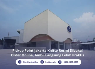 Pickup Point Jakarta Knitto Hadir! Order Online, Ambil Lebih Praktis Pickup Point Jakarta
