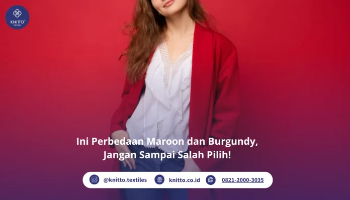 perbedaan maroon dan burgundy, cek yuk!