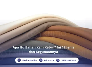 Mengenal Bahan Kain Katun, Mulai dari Ciri-Ciri hingga 12 Jenisnya di Knitto Bahan Kain Katun Knitto