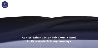Mengenal Bahan Cotton Poly Double Face, Bahan Unik dengan 2 Sisi yang Berbeda Cotton Poly Double Face (4)