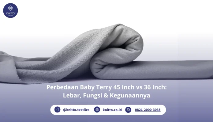 Perbedaan Baby Terry 45 Inch vs 36 Inch