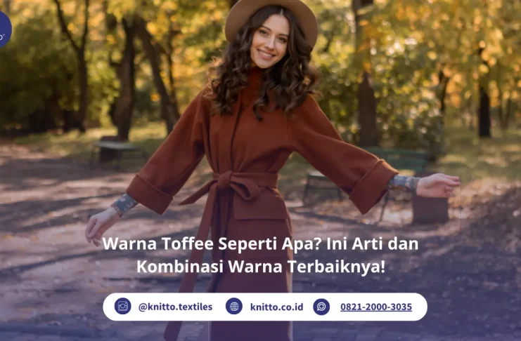 Lihat Seputar Warna Toffee: Arti, Karakter, dan Kombinasi Warna Terbaik! Warna Toffee