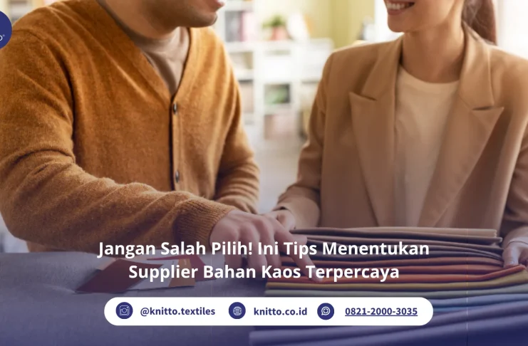 Knitto Jakarta jadi Supplier Bahan Kaos Terpercaya untuk Kebutuhan Produksi supplier bahan kaos terpercaya, knitto jawabannya!