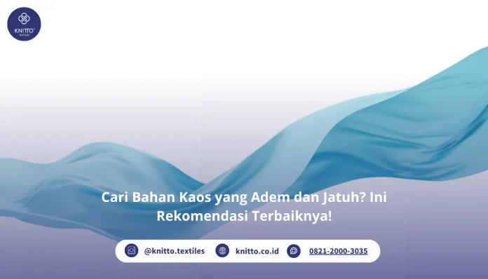 Bahan Kaos yang Adem