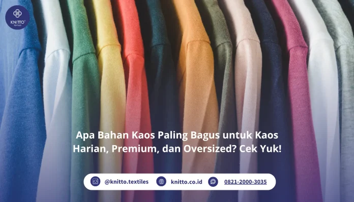 Bahan Kaos Paling Bagus