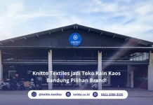 Knitto Textiles jadi Toko Kain Kaos Bandung Andalan Brand Lokal Toko Kain Kaos Bandung