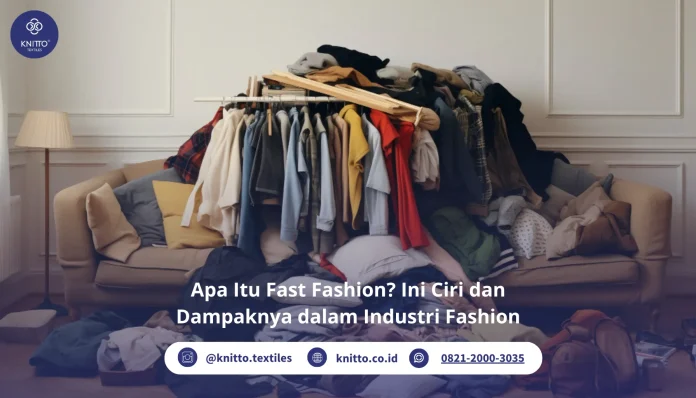 Apa Itu Fast Fashion?
