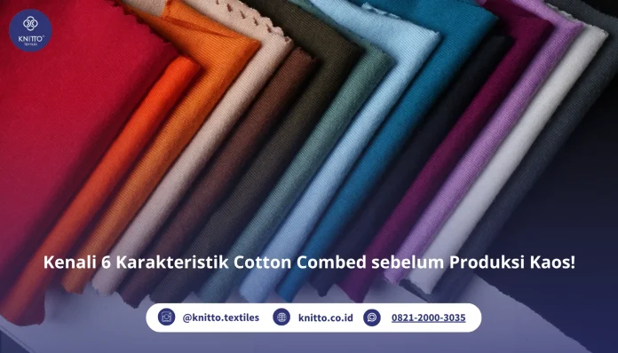 Karakteristik Cotton Combed