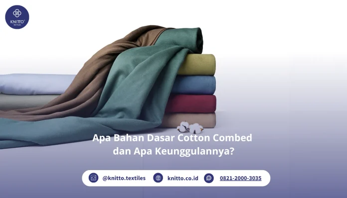 bahan dasar cotton combed