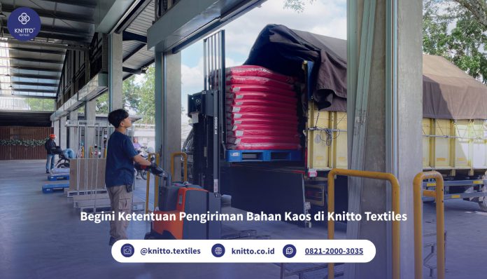 Pengiriman Bahan Kaos di Knitto Textiles