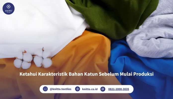 Karakteristik Bahan Katun