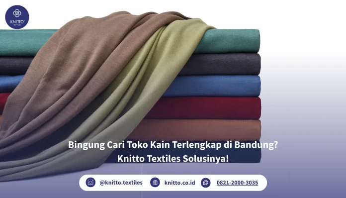 Toko Kain Terlengkap di Bandung