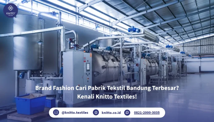 Pabrik Tekstil Bandung Terbesar